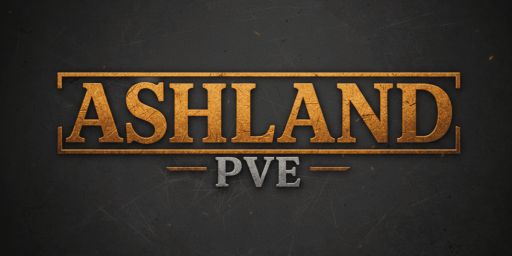 Ashland | PVE | Softcore+ | Monthly | No BP Wipe | [TR] - [EU]