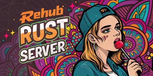 REHUB RUST x2 | NO GRIND | KITS & REWARDS