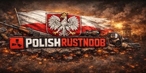 [EU]/[PL] PolishRustNoob x2 | Solo/Duo/Trio/Quad | Weekly | 18.