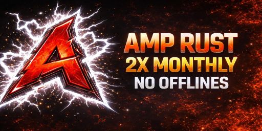 AMP Rust 2X No Offlines MAX 5 Noob Friendly
