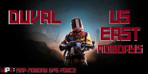 [US EAST] DUVAL SMALL MONDAYS 2X SOLO/DUO/TRIO/QUAD WIPED 1/15