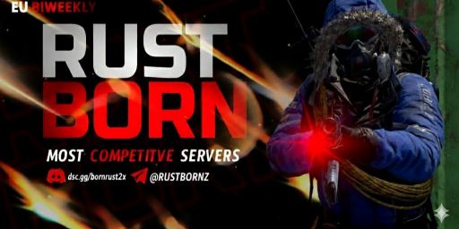 [EU] RustBorn - x2 | Vanilla | Solo Duo Trio Quad | Loot++