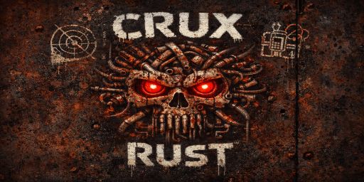Crux Rust | MAX 3 | WIPE 26.01