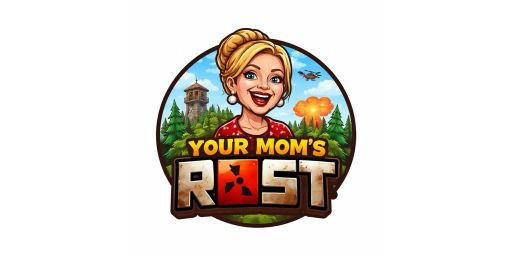 Your Mom's Rust | PvP | x2 | Monthly | EU