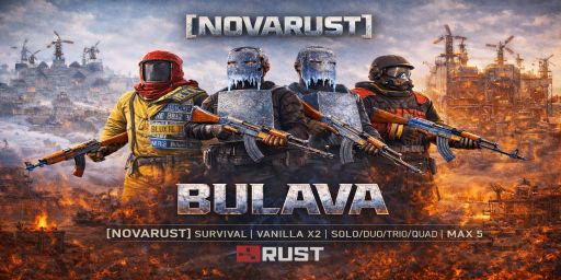 [NovaRust] BULAVA | VANILLA x2 | SOLO/DUO/TRIO/QUAD | MAX 5