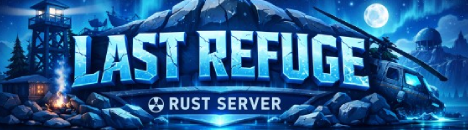 [RU] Last Refuge (Последнее убежище) | x2 | PvP