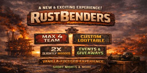 RustBenders | 2x Vanilla+ Solo-Quad | Giveaways & Events | NoKi