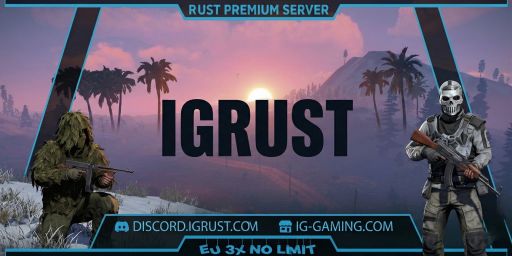 IG Rust - EU Friday | 3x | FPS +