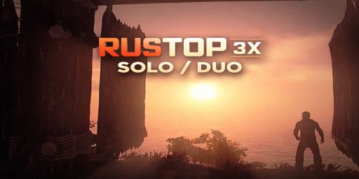 [LATAM] RUSTOP 3X | SOLO/DUO |WIPADO 26/02