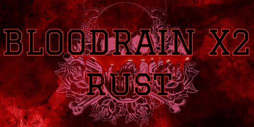 BloodRain X2 NO DONATE | /KIT | /STAT | /BGRADE | GUNSFROMBOT