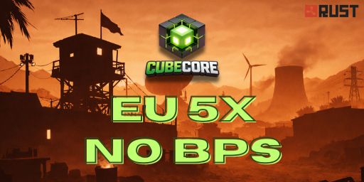 CubeCore 5x | Fridays | max 4 | EU | No BP |Just Wiped