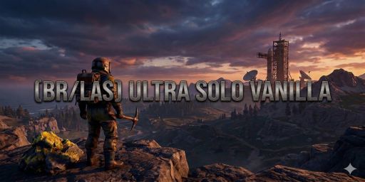 [BR/LAS] Solo/Duo/Trio Vanilla - 13/03 Full Wipe