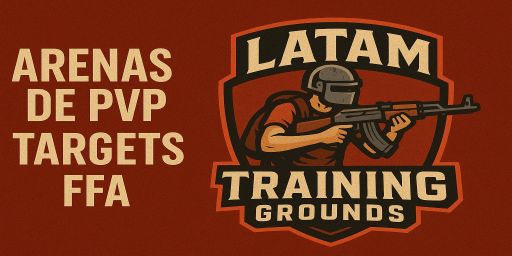 [LTG] LATAM TRAINING GROUNDS | ARENAS | TARGETS | FFA|FC|SF