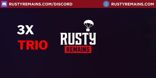 7/31 RustyRemains 3x SOLO/DUO/TRIO TP/KITS/BP+ Frontline