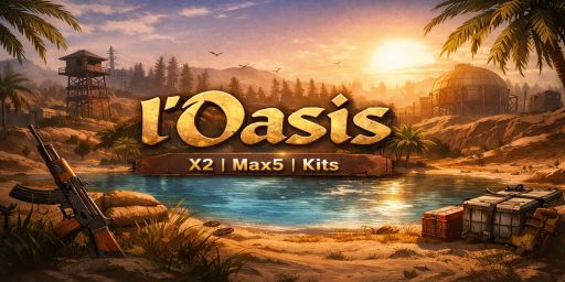 [FR] l'Oasis | X5 | Max4 | Kits | Events