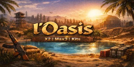 [EU/FR] Oasis | X2 | Solo/Duos/Trios | Kits