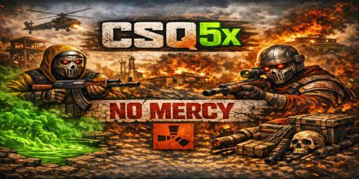 CSQ 5X | No Mercy | Trio | Weekly | Kits | TP | Loot+