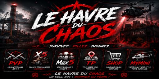 LE HAVRE DU CHAOS|X5|Max5|TP|Shop|Mymini