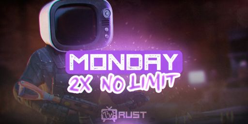 TVRUST #1 | MONDAY X2 | NOLIMIT | WIPE 13.04