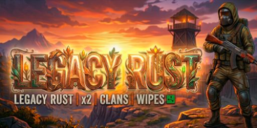 LegacyRust X2 [KITS/DC][РУССКИЙ] SOLO/DUO/TRIO