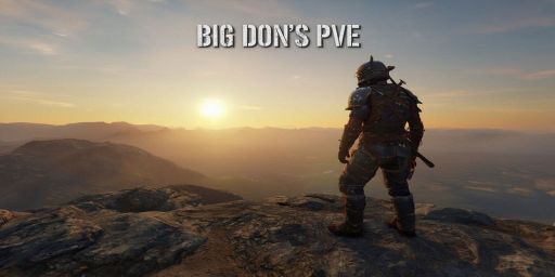 [NA] Big Don's Slightly Boosted PvE 10x Harvest