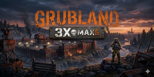 GrubLand 3X | Solo/Duo/Trio/Quad/MAX5|LootX3| Just Wiped