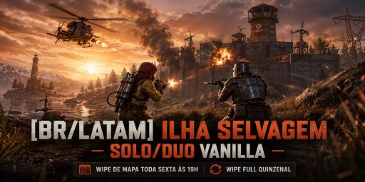 [BR/LATAM] ILHA SELVAGEM - SOLO/DUO VANILLA