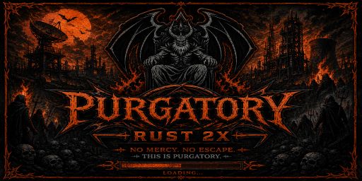 Purgatory Rust 2x Monthly