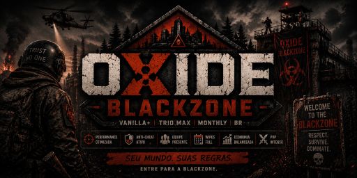 OXIDE: BLACKZONE  | BR | Vanilla+ | Trio