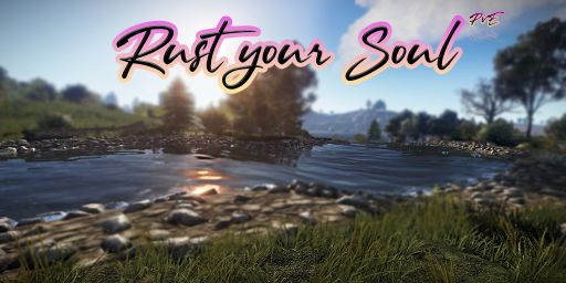Rust your Soul|PvE|x2|Z's|4KMap|TP|Plugins|NoVIP|Much more...