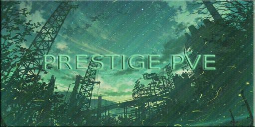 Prestige PVE HARD x1 LOOT+,NPC, ZOMBIE, CUSTOM, QUEST, SKILLS