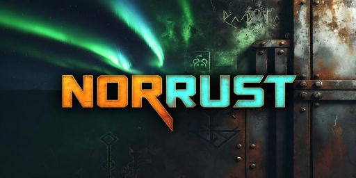NorRust | EU 2x Monthly | Solo/Duo/Trio | Skills & Events