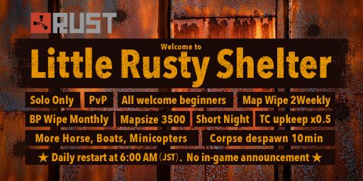 [JP] RUST SOLO ONLY | PvP | Beginner [ L.R.S. ] 10/2~10/15