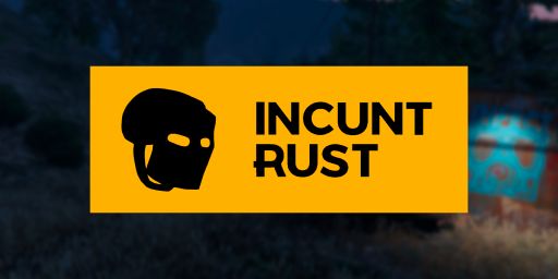Incunt Rust - Modded | x2 | NoLimit | Friday