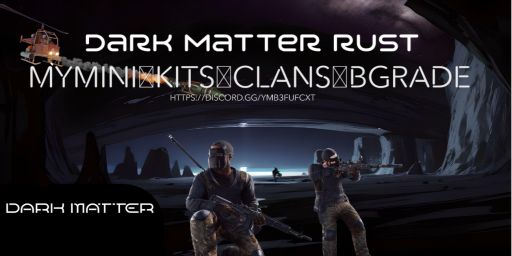 Dark Matter Rust Servers 10x