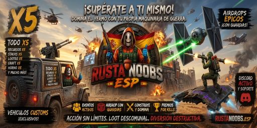 [ESP] RustaNoobs X5 Customs Max Team 5