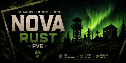 NOVA RUST PVE [EVENTOS] [RAIDS] [ABANDONEDBASES] [QUEST] [FULLW