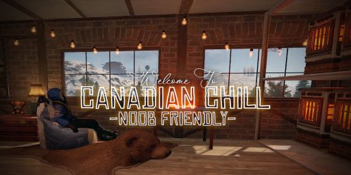 Canadian Chill | Noob Friendly | No KOS | Monthly BP Wipe