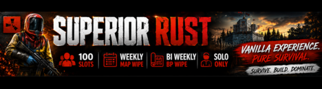 Superior Rust | Solo Only | US | Noob Friendly | Wiped 09/08 | 