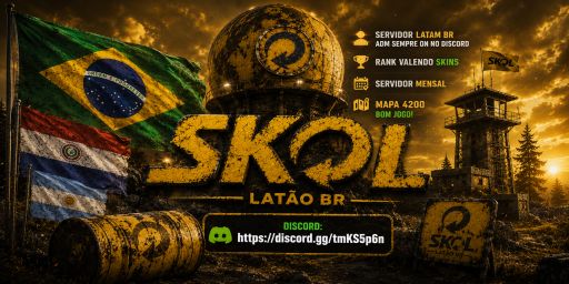 [LATAM] SKOL LATAO BR - VANILLA+ wipe 05/07