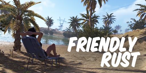 Friendly Rust – Vanilla PvE | 1x1 No PvP No Mods