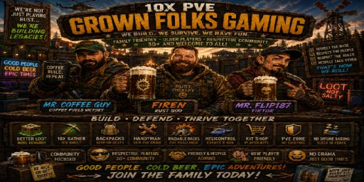 10X PVE Grown Folks Gaming