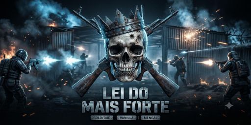 [LATAM] Lei do Mais Forte | SOLO/DUO | Vanilla | Mensal