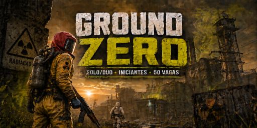 GROUND ZERO | SOLO/DUO | INICIANTES | BR