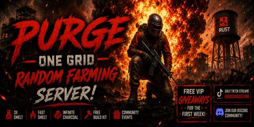 [US] Purge One Grid Random Farming | Weekly Wipes | And More!