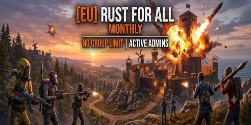 [EU] Rust For All | No Group Limit | Active Admins