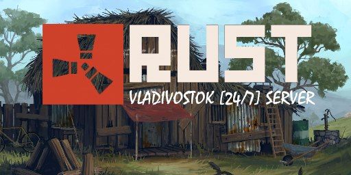 Rust server play page for Vladivostok [24/7] Server #2 [Classic]