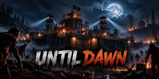 [EU] Until Dawn | Zombie Survival
