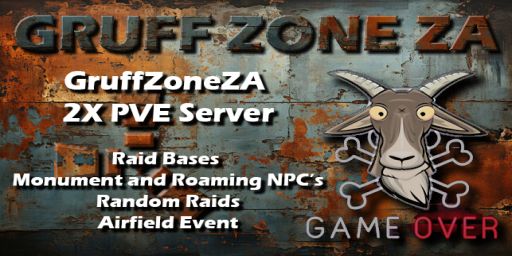 GRUFF ZONE ZA 2X | Raidable Bases | Kits | Roaming NPC's