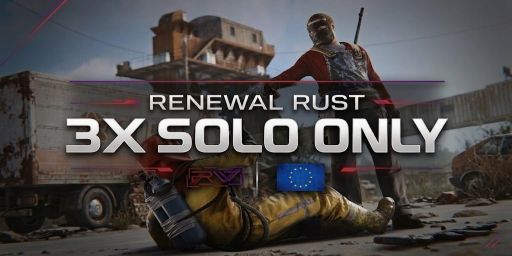 [EU] Renewal Rust #2 | 3x Solo Only